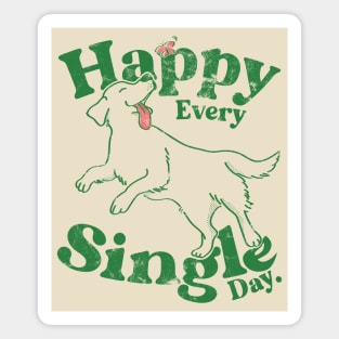 Retro Funny Silly Golden Retriever Happy Every Single Day Magnet